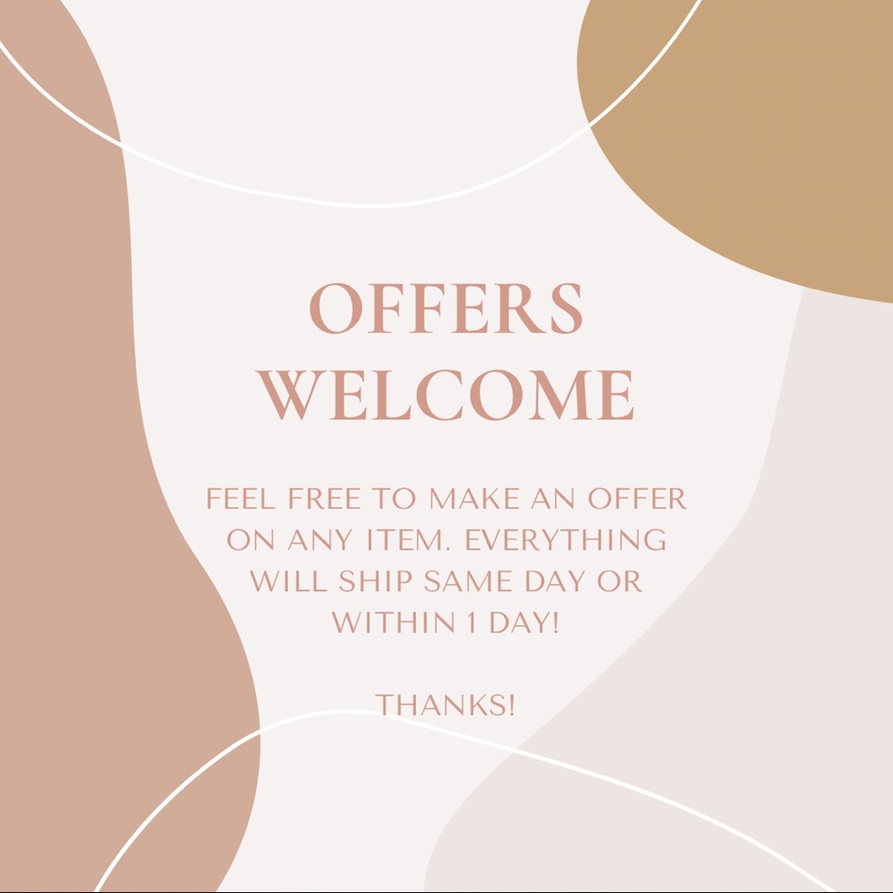 OFFERS WELCOME